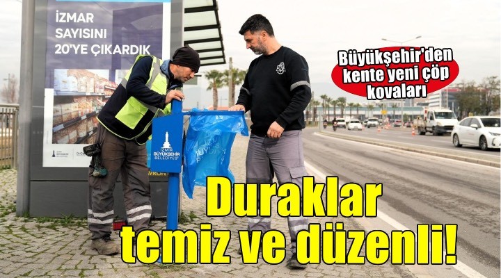 İzmir’de duraklar temiz ve düzenli