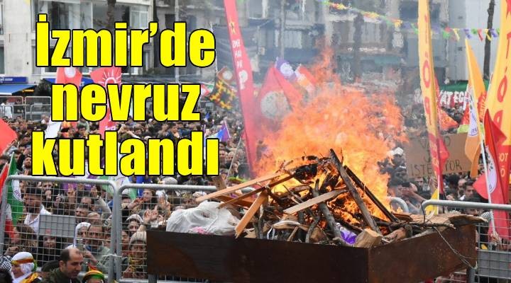 İzmir’de nevruz kutlandı