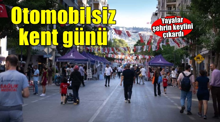 İzmir’de yayalar Otomobilsiz Kent Günü’nün keyfini sürdü