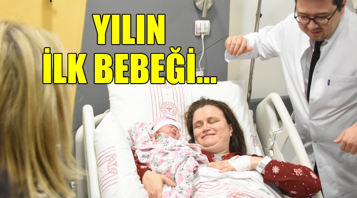 İzmir’de yeni yılın ilk bebeği ‘Yüsra’ oldu