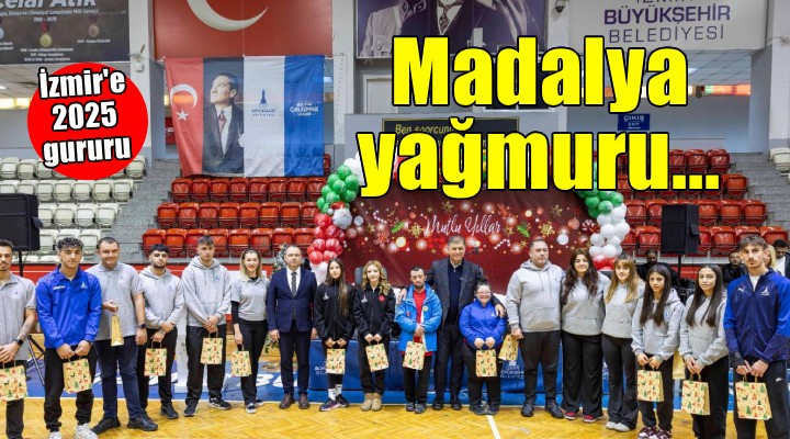 İzmir’e 2025’te madalya yağmuru
