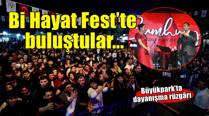 İzmiriler Bi Hayat Fest’te buluştu