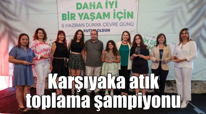 İzmir’in atık pil toplama şampiyonu Karşıyaka!