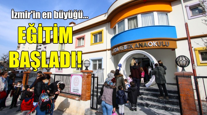 İzmir’in en büyük anaokulunda eğitim başladı!