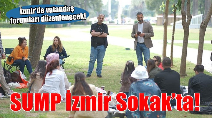 İzmir’in geleceği için SUMP İzmir Sokak’ta