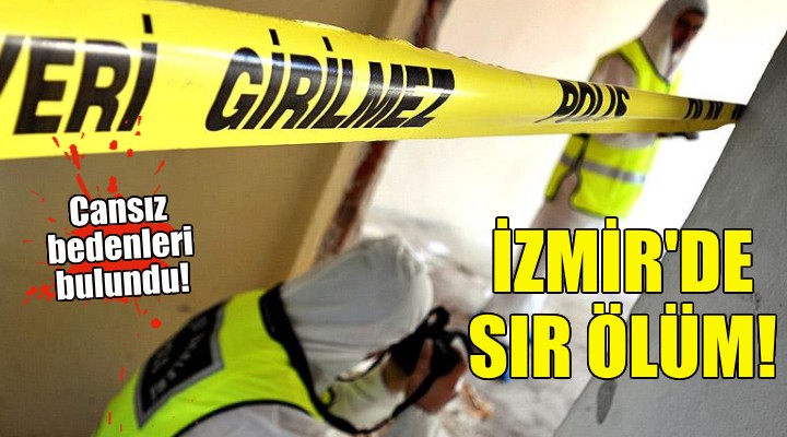 İzmirli çiftin sır ölümü!