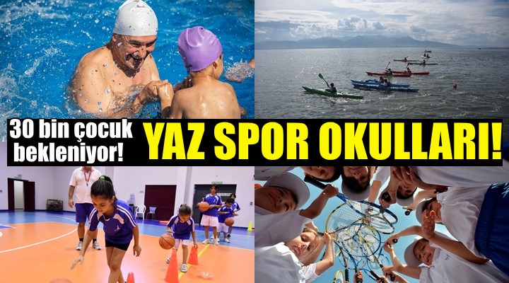 İzmirli çocuklar Yaz Spor Okulları’na koşuyor!