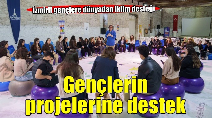 İzmirli gençlere dünyadan iklim desteği