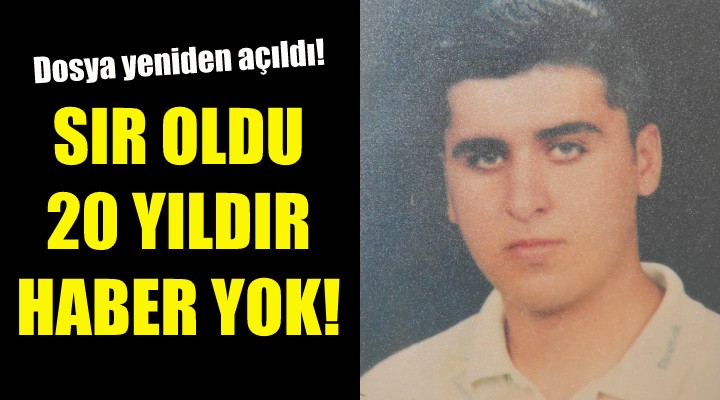 İzmirli market işletmecisi sır oldu!... Dosya 20 yıl sonra yeniden açıldı!