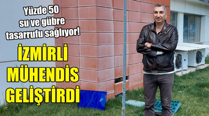 İzmirli mühendis geliştirdi!