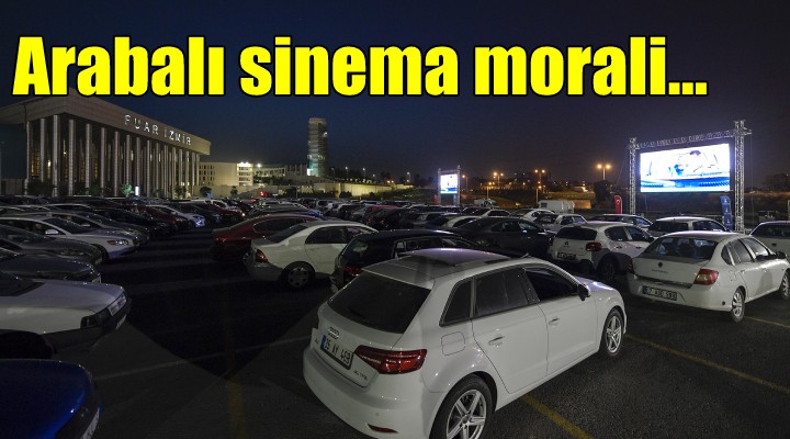 İzmirli ye arabalı sinema morali