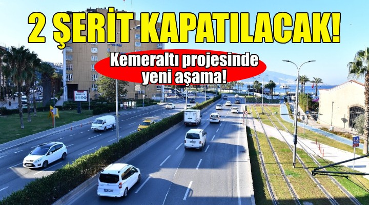 İzmirliler dikkat... 2 şerit trafiğe kapatılacak!