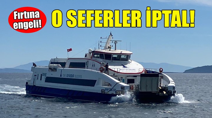 İzmirliler dikkat... O seferler iptal!