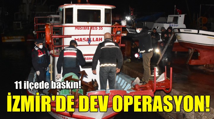 Jandarmadan İzmir de dev operasyon!