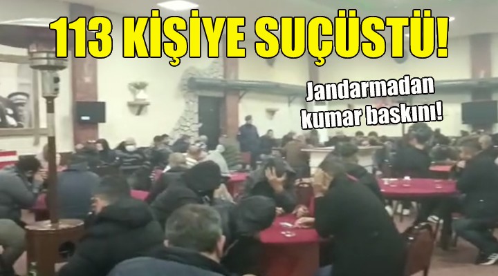 Jandarmadan İzmir de kumar baskını!
