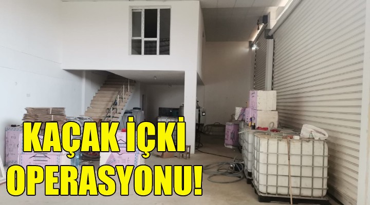 Jandarmadan kaçak içki operasyonu!