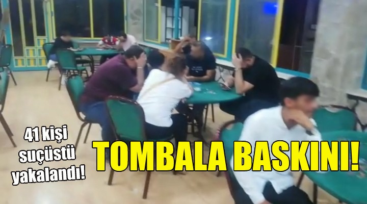 Jandarmadan tombala baskını!