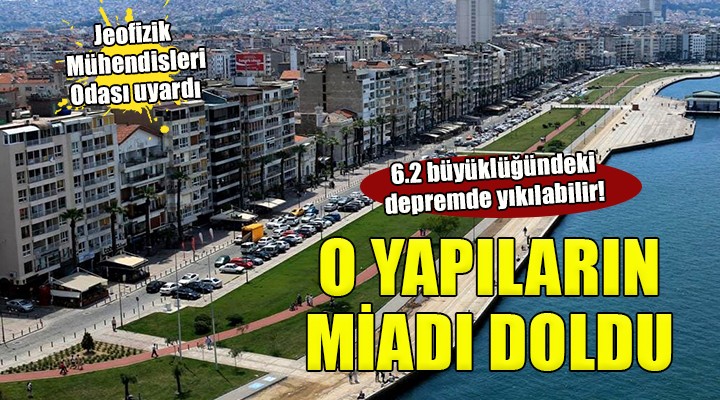 Jeofizik Mühendisleri Odası uyardı... O bölgelerdeki yapıların miadı doldu!