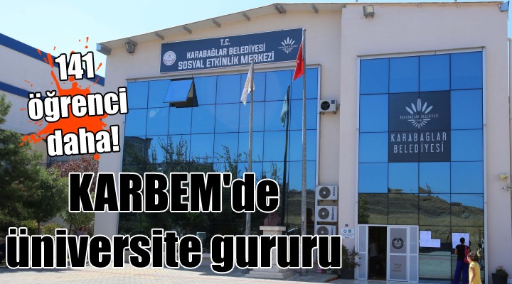 KARBEM de üniversite gururu... 141 öğrenci daha!