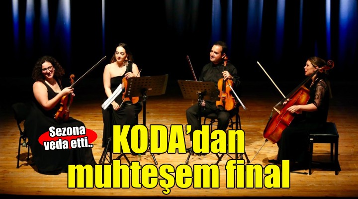 KODA’dan sezona muhteşem final