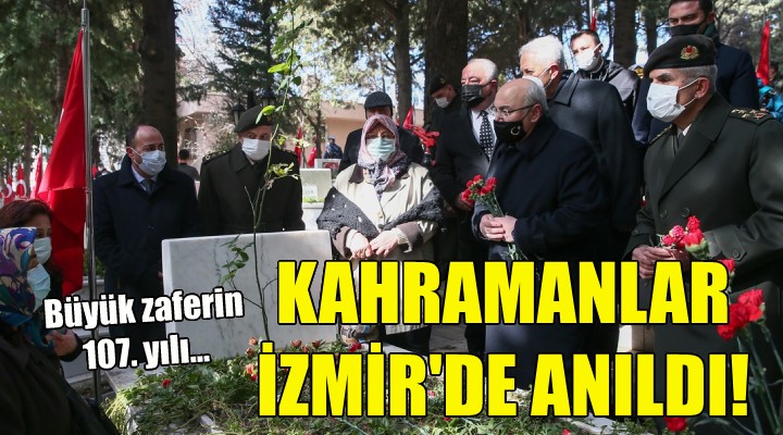 Kahramanlar İzmir de anıldı!