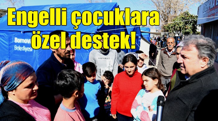 Kahramanmaraş’ta engelli çocuklara Bornova Belediyesi’nden özel destek!