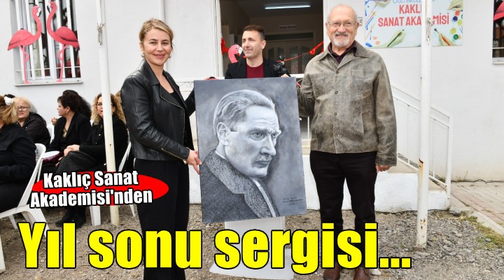 Kaklıç Sanat Akademisi’nin yıl sonu sergisi büyük ilgi gördü