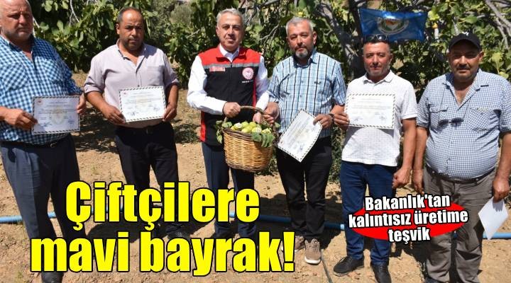 Kalıntısız yaş sebze ve meyve üreten çiftçilere  mavi bayrak 