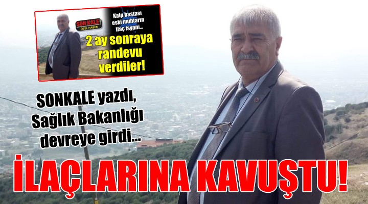 Kalp hastası eski muhtar Ali Aydın ilaçlarına kavuştu