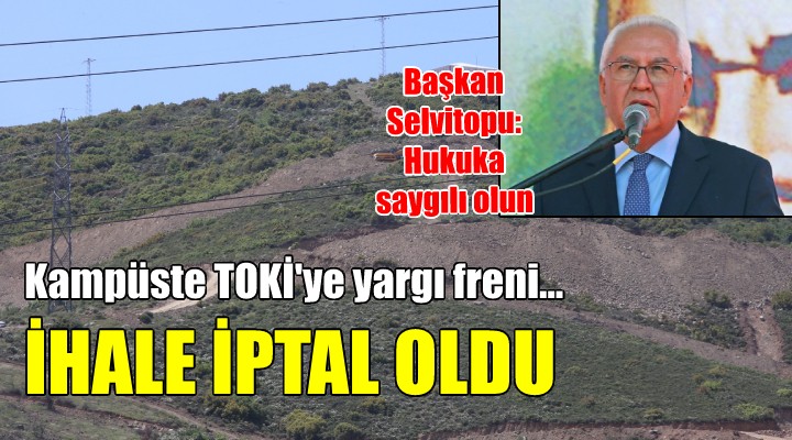 Kampüste TOKİ ye mahkeme freni...