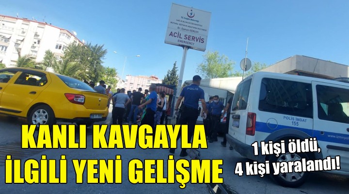 Kanlı kavgayla ilgili yeni gelişme!