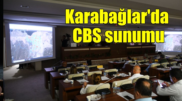 Karabağlar Belediye Meclisi ne CBS sunumu...