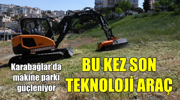 Karabağlar Belediyesi, makina parkını büyütüyor!