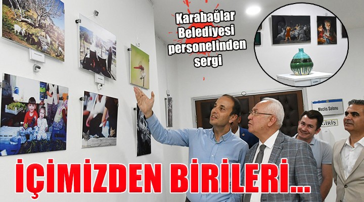 Karabağlar Belediyesi personelinden karma sergi...