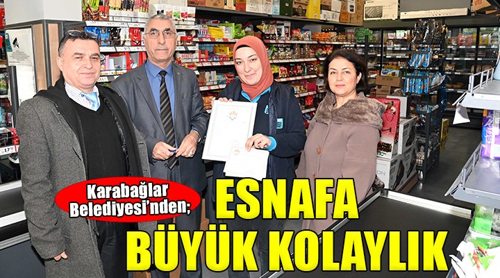 Karabağlar Belediyesi’nden esnafa büyük kolaylık