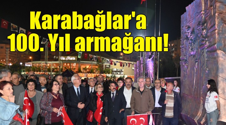 Karabağlar a 100. Yıl armağanı!