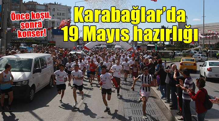 Karabağlar da 19 Mayıs a özel hazırlık...