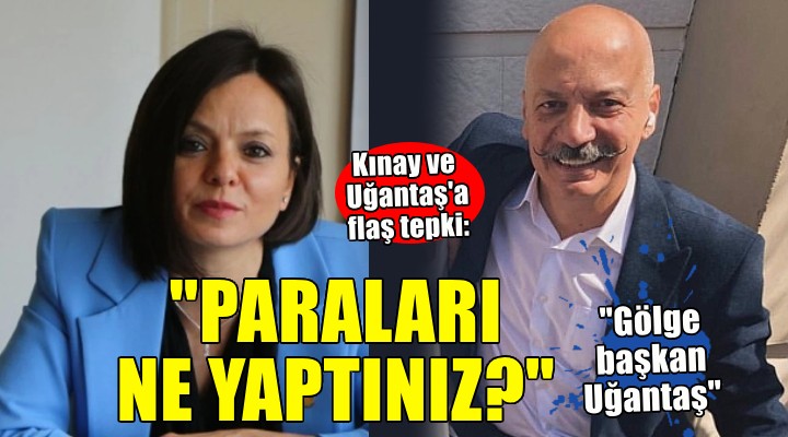 Karabağlar da Başkan Kınay ve Uğantaş a tepki: Paraları ne yaptınız?