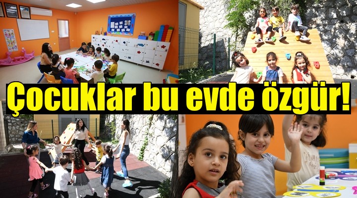 Karabağlar da Özgür Çocuk Evi dönemi!