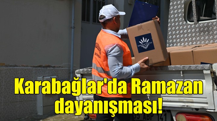 Karabağlar da Ramazan dayanışması!