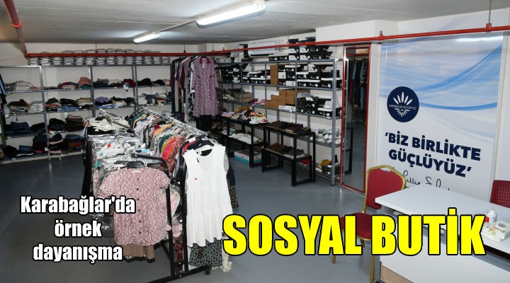 Karabağlar da Sosyal Butik