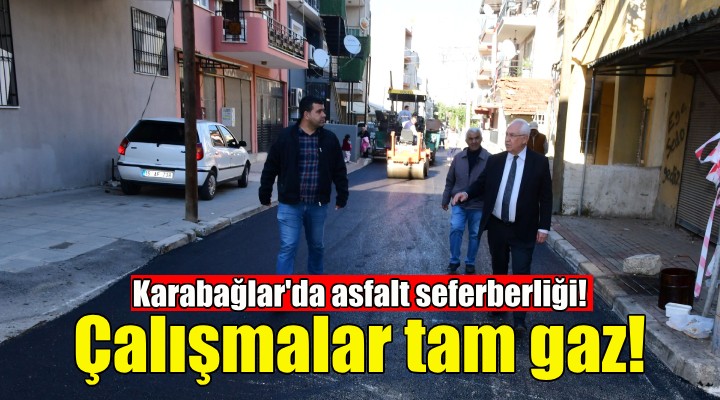 Karabağlar da asfaltlama çalışmaları tam gaz sürüyor!