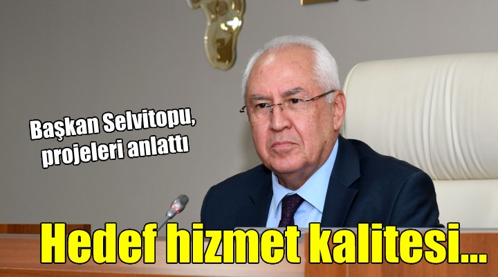 Karabağlar da hedef hizmet kalitesi...