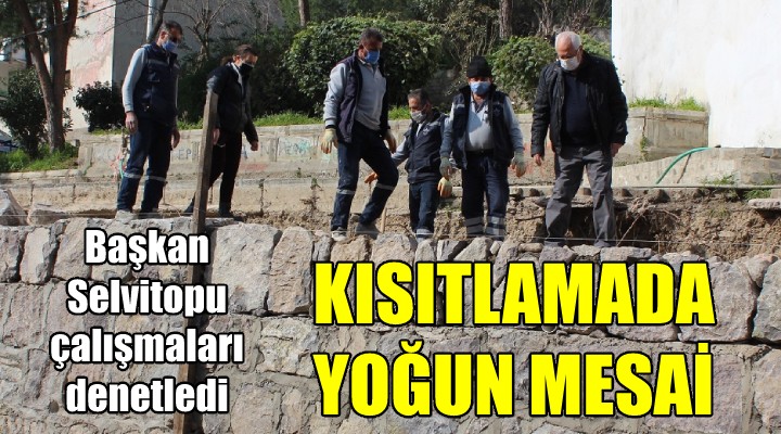 Karabağlar da kısıtlamada yoğun çalışma...