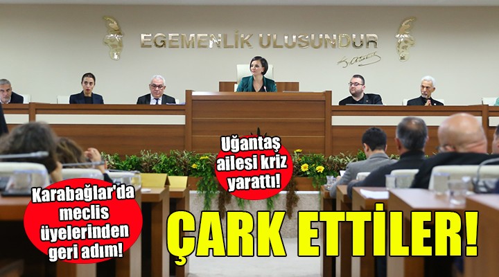 Karabağlar da meclis üyelerinden geri adım!