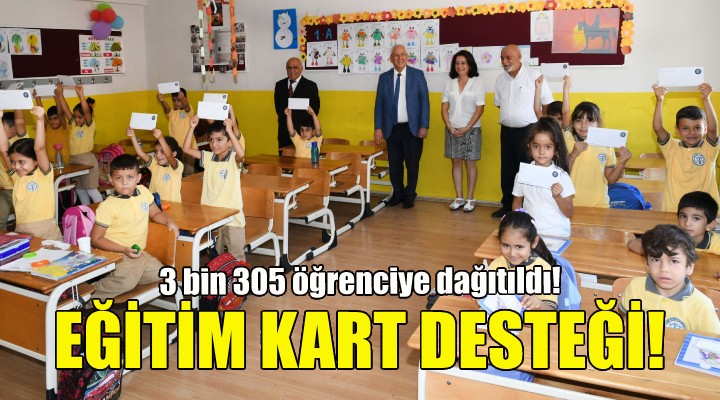 Karabağlar da öğrencilere Eğitim Kart desteği!