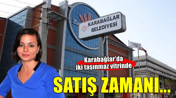 Karabağlar da satış zamanı!