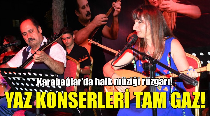 Karabağlar da yaz konserleri tam gaz!