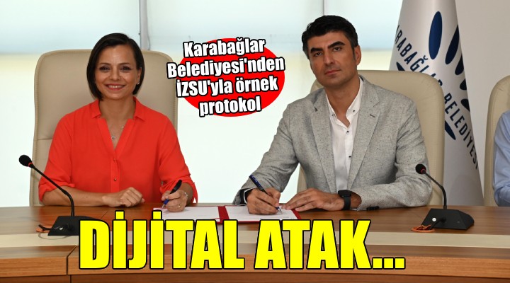 Karabağlar dan İZSU ile örnek protokol...