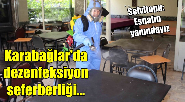 Karabağlar da dezenfeksiyon seferberliği